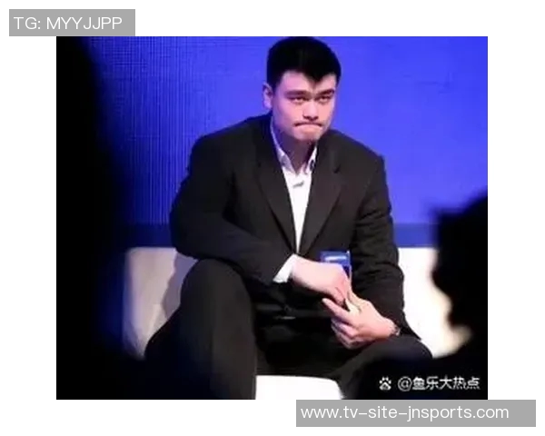 不仅姚明能享受NBA养老金王治郅巴特尔同样符合领取条件