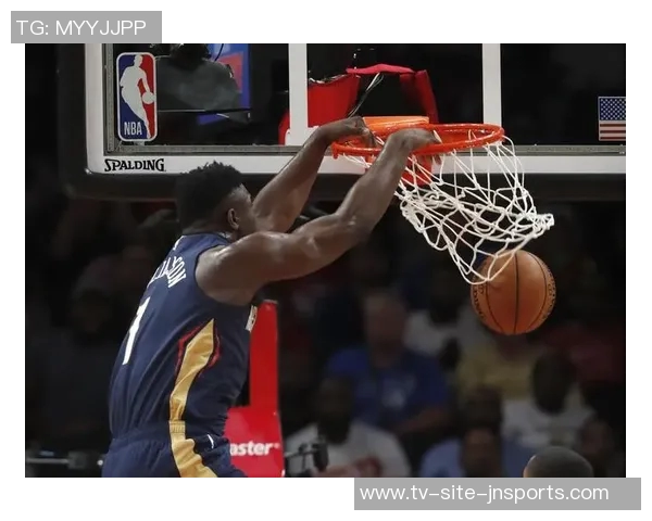 锡安回忆大风车灌篮瞬间感觉时间静止渴望更疯狂的表现